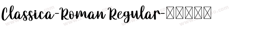 Classica-Roman Regular字体转换